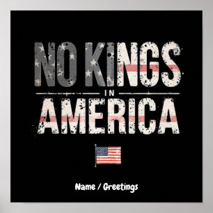 No Kings in America Proudly Independant & Free Poster