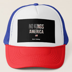 No Kings in America Proudly Independant & Free Trucker Hat