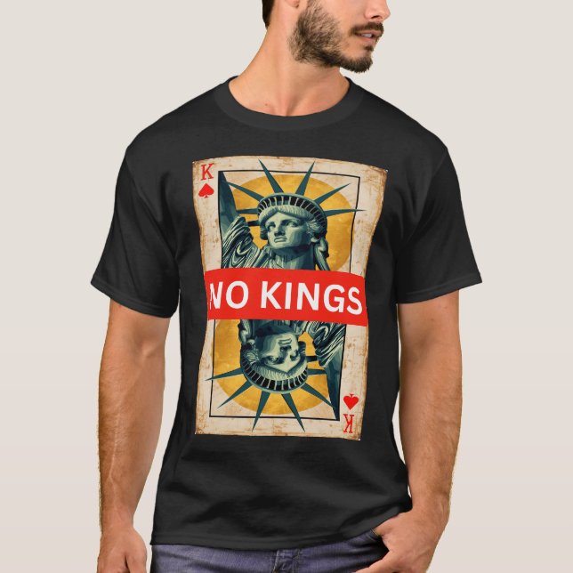 No kings in America resist 50501 movement T-Shirt (Front)