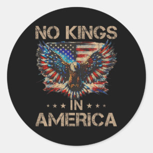 No Kings In America Resist Trump Political Shirt M Classic Round Sticker