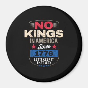 No Kings In America Retro Classic Magnet