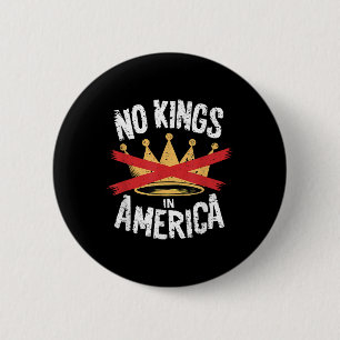 No Kings In America Save Democracy I Dissent Anti 6 Cm Round Badge