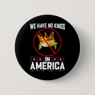 No Kings In America Save Democracy I Dissent Anti 6 Cm Round Badge