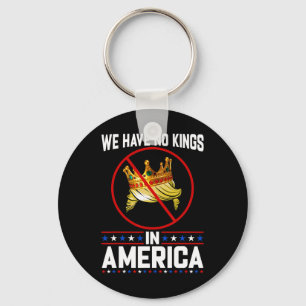 No Kings In America Save Democracy I Dissent Anti Key Ring