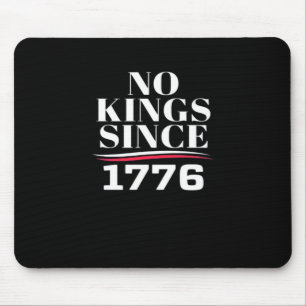 No Kings In America Since 1776 #1 Classic Mouse Mat