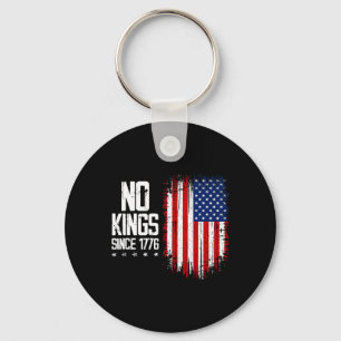 No Kings In America Since 1776 4th Of July Indepen Key Ring