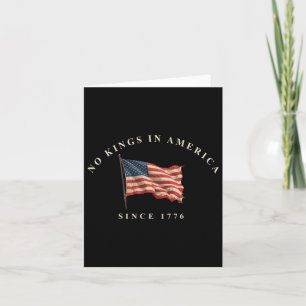 No Kings In America Since 1776 American Flag Usa 4 Card