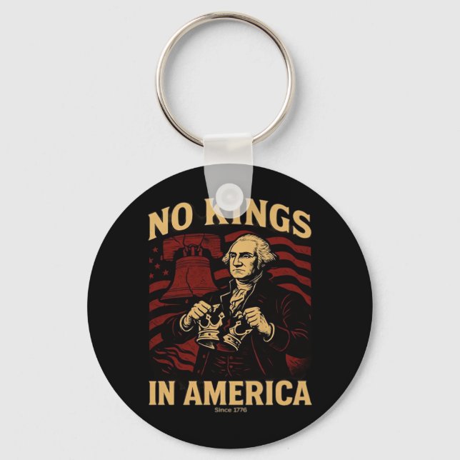 No Kings In America Since 1776 Anti-Donald Trumpp Key Ring (Front)