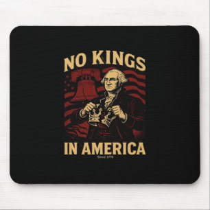 No Kings In America Since 1776 Anti-Donald Trumpp Mouse Mat