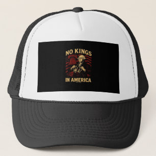 No Kings In America Since 1776 Anti-Donald Trumpp Trucker Hat