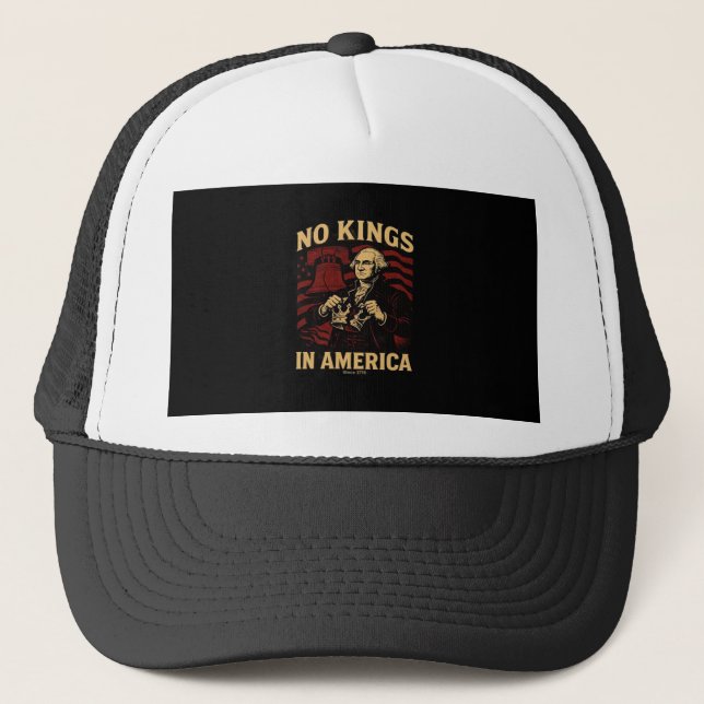 No Kings In America Since 1776 Anti-Donald Trumpp Trucker Hat (Front)