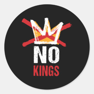 No Kings In America Since 1776 Anti Monarchy Oliga Classic Round Sticker