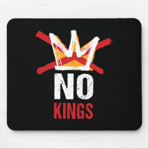 No Kings In America Since 1776 Anti Monarchy Oliga Mouse Mat