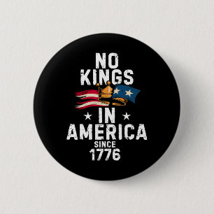 No Kings In America Since 1776 Anti Trump Tee 6 Cm Round Badge