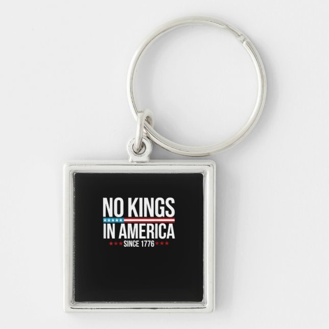 No Kings In America Since 1776 Artistic Graphic Key Ring (Front)