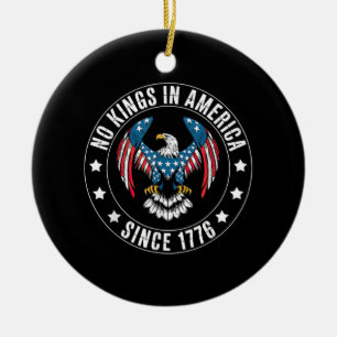 No Kings in America Since 1776 Ceramic Tree Decoration