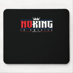 No Kings In America Since 1776 Classic Mouse Mat