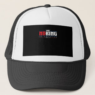 No Kings In America Since 1776 Classic Trucker Hat