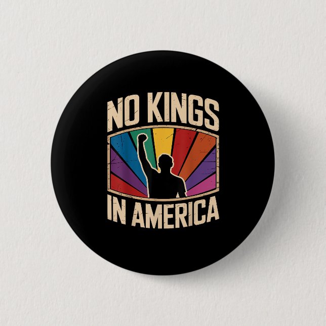 No Kings In America Since 1776 Creative Design 6 Cm Round Badge (Front)