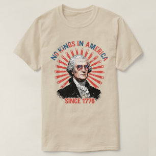 No kings in America since 1776 design with distres T-Shirt