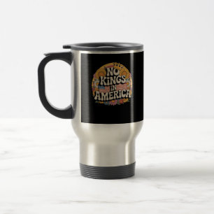 No Kings In America Since 1776 Distressed USA Flag Travel Mug