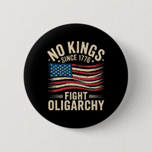 No Kings In America Since 1776 Fight Oligarchy Pat 6 Cm Round Badge