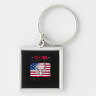 No Kings In America Since 1776 Freedom Creative De Key Ring