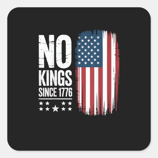 No Kings In America Since 1776 Freedom Spirit Look Square Sticker (Front)