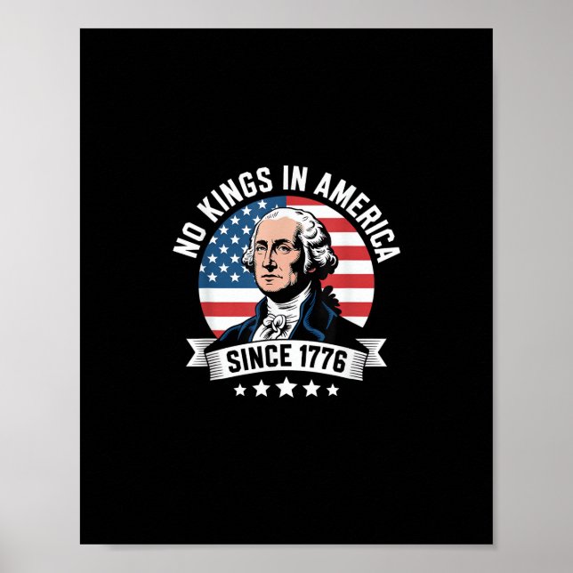 No Kings In America Since 1776 Funny Crown Poster (Front)