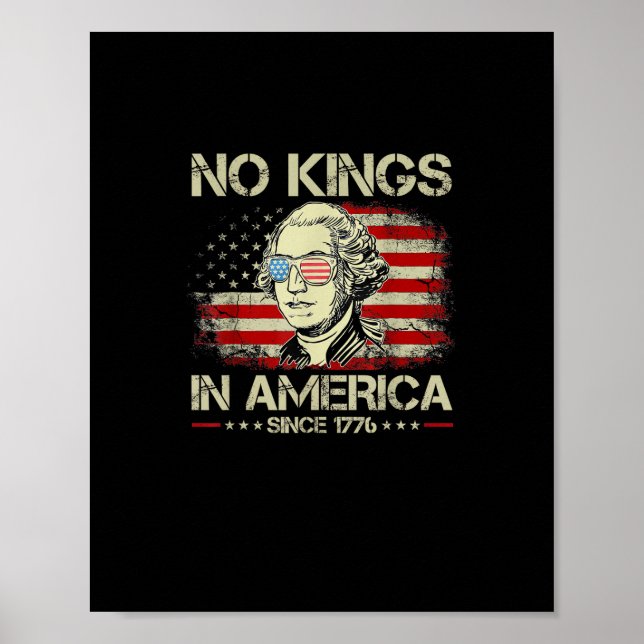 No Kings In America Since 1776 George Washington U Poster (Front)