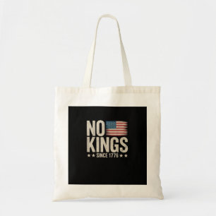 No Kings In America Since 1776 Independence Day Re Tote Bag