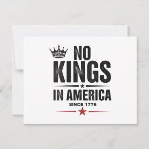 No Kings In America Since 1776 Invitation