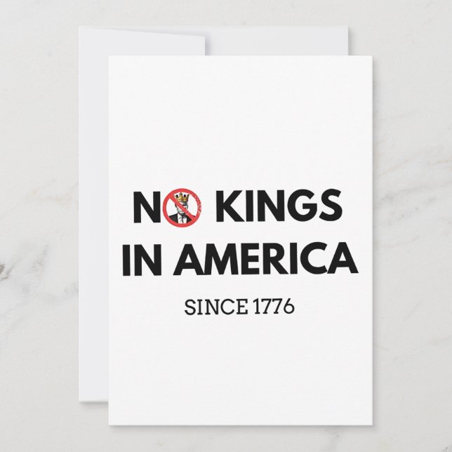 No Kings in America Since 1776 Invitation (Front)