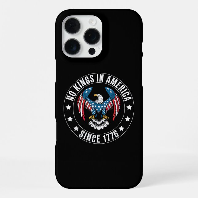 No Kings in America Since 1776 iPhone Case (Back)