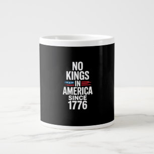No Kings In America Since 1776 Minimal Clean Large Coffee Mug