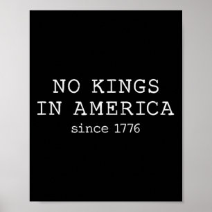 No Kings In America Since 1776 Minimalist Poster