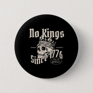 No Kings In America Since 1776 Patriotic 4th Of Ju 6 Cm Round Badge