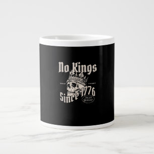 No Kings In America Since 1776 Patriotic Creative Large Coffee Mug