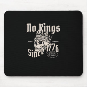 No Kings In America Since 1776 Patriotic Creative Mouse Mat