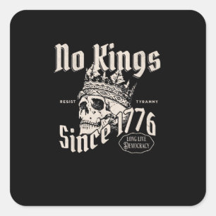 No Kings In America Since 1776 Patriotic Creative Square Sticker