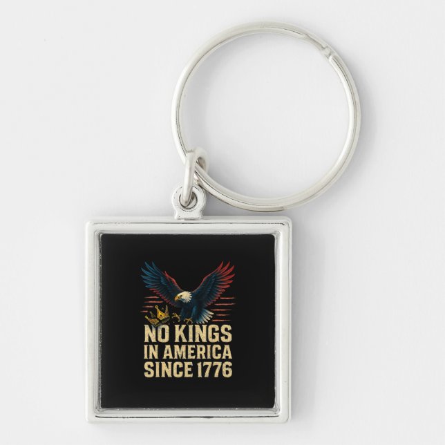 No Kings In America Since 1776 Patriotic Key Ring (Front)