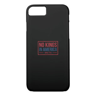No Kings In America Since 1776 Patriotic Retro Cla iPhone 8/7 Case