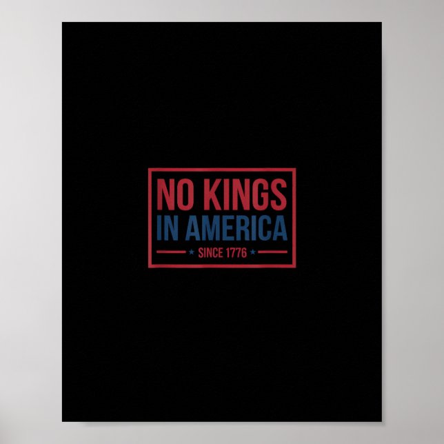 No Kings In America Since 1776 Patriotic Retro Cla Poster (Front)