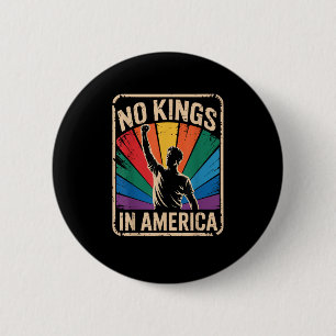 No Kings In America Since 1776 Patriotic Style 6 Cm Round Badge