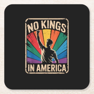 No Kings In America Since 1776 Patriotic Style Square Paper Coaster