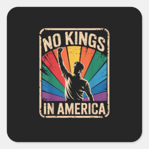 No Kings In America Since 1776 Patriotic Style Square Sticker