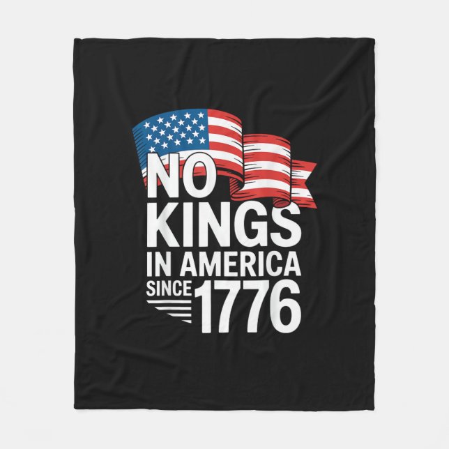 No Kings In America Since 1776 Protest Creative St Fleece Blanket (Front)