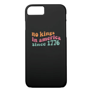 No Kings In America Since 1776 Retro Groovy No Kin iPhone 8/7 Case