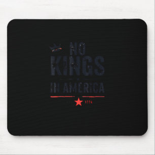 No Kings In America Since 1776 Retro Style Look Mouse Mat