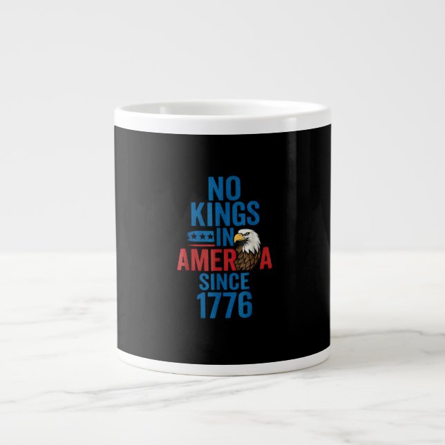 No Kings In America Since 1776 Shirt No Kings Men  Large Coffee Mug (Front)